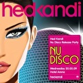 Hed Kandi Nu Disco Release Party’s