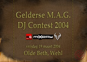 Gelderse M.A.G. Dj Contest 2004