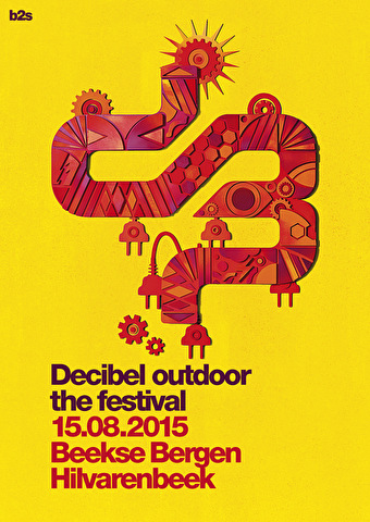 b2s presenteert met trots de line up voor Decibel outdoor 2015