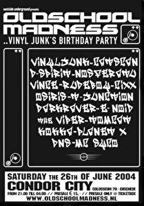 OldSchool Madness - The Vinyl Junk’s B-Day Edition