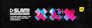 SLAM! MixMarathon XXL voor vijfde keer live vanuit Amsterdam