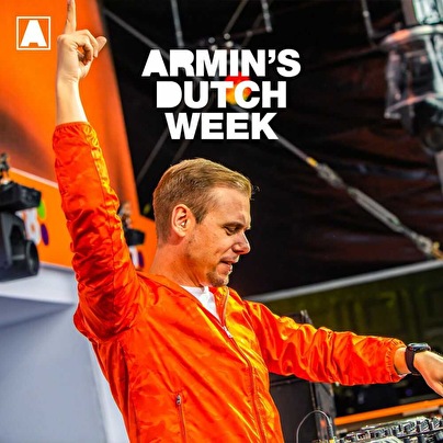 Armin van Buuren eert afkomst en brengt mensen samen met Armin's Dutch Week