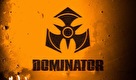 Dominator - 100% festival 100% hardcore