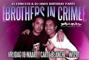 Brothers in Crime - DJ Ernesto & DJ Jaws Birthday Party