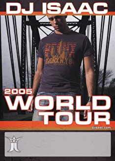 DJ Isaac 2005 World Tour