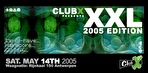 Club X Presents - XXL the 2005 Edition