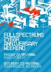Full Spectrum's 2 Year Anniversary Weekend
