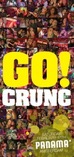 GO!CRUNC  zaterdag 17 februari Crunc-en we Panama
