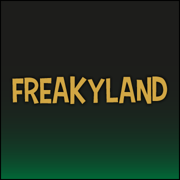 Freakyland