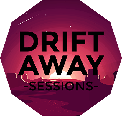 Drift Away Sessions