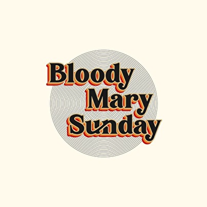 Bloody Mary Sunday