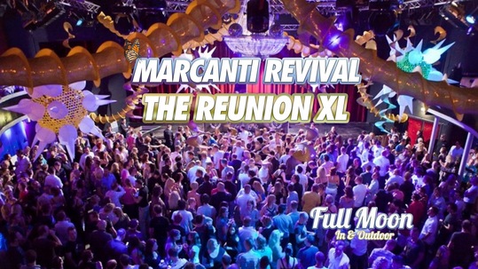 Marcanti Revival - The Reunion XL