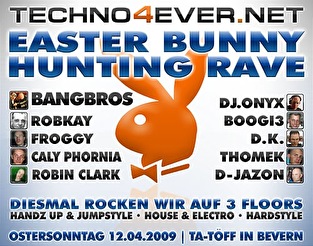 Easter Bunny Hunting Rave