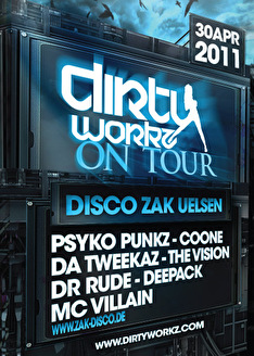 Dirty Workz tour