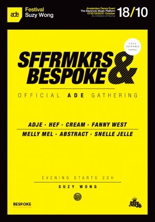 SFFRMKRS & Bespoke Official ADE Gathering