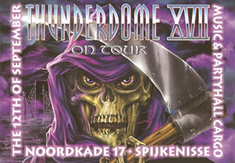 Thunderdome XVII on Tour