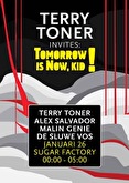 Terry Toner invites Tomorrow Is Now, Kid!