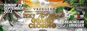 2013 The Official Grand Closing
