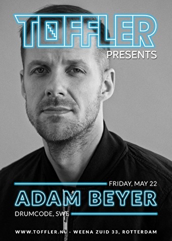Toffler presents Adam Beyer