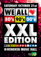 We All Love 80's 90's 00's XXL