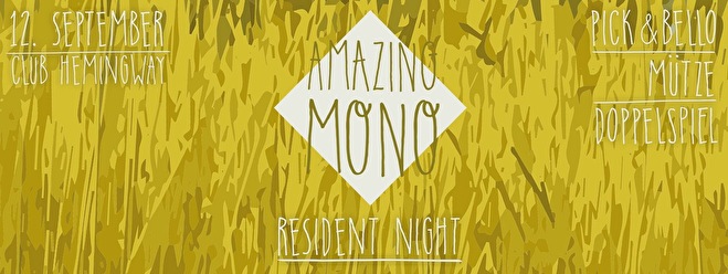 Amazing Mono Resident Night