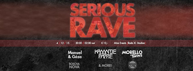 Serious Rave