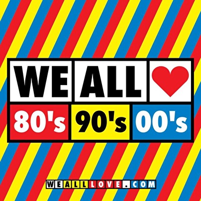 We all love 80's 90's 00's