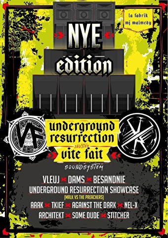 Underground Resurrection × Vite Fait Soundsystem