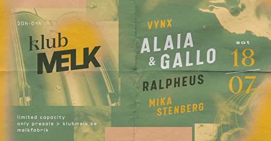 Klub Melk invites Alaia & Gallo