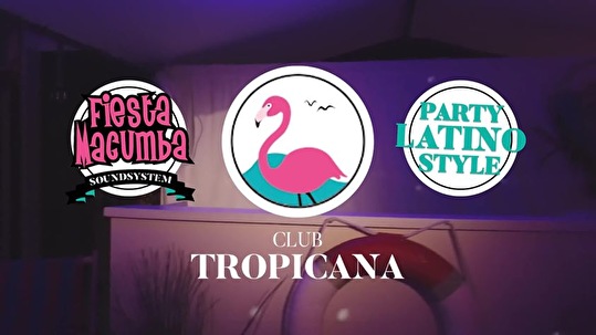 Club Tropicana × Fiesta Macumba Soundsystem