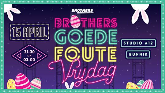 Brothers Goede Foute Vrijdag