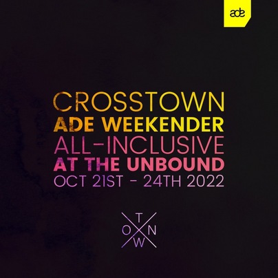 CrossTown ADE Weekender
