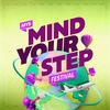 Mind Your Step Festival