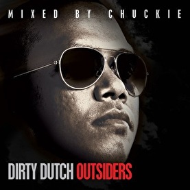 Chuckie - Dirty Dutch Outsiders