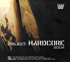 Project Hardcore 2004