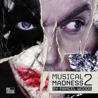 Musical Madness 2 - Mixed by Marcel Woods