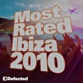 Defected Most Rated Ibiza 2010