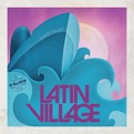 Latin Village volume 8