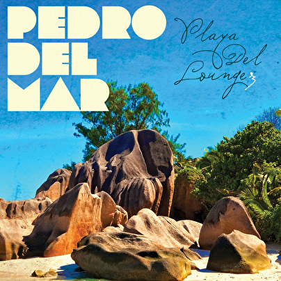 Pedro Del Mar – Playa Del Lounge 3