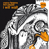Marco Faraone feat Piegaja - I Will Wait