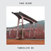 FabricLive 69 - Fake Blood