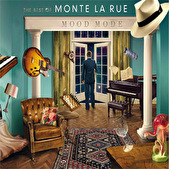 Mood Mode - The Best Of Monte La Rue