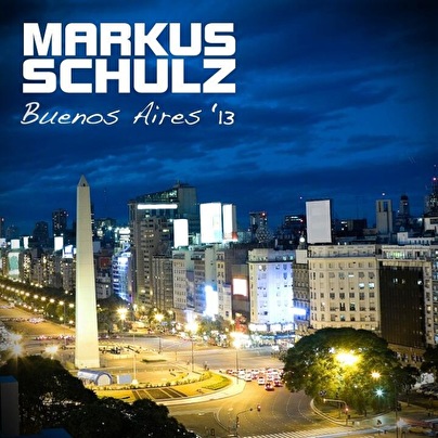 Markus Schulz – Buenos Aires '13
