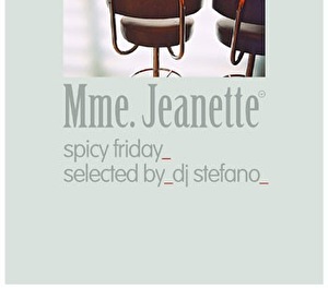 Mme. Jeanette - Spicy Friday