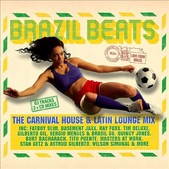 Brazil Beats - The Carnival House & Latin Lounge Mix