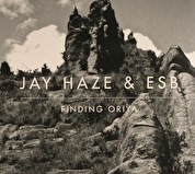 Jay Haze & ESB - Finding Oriya