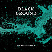 The Analog Session – Black Ground