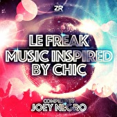 Le Freak: Music Inspired by Chic - compiled by Joey Negro