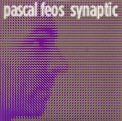 Pascal Feos - Synaptic