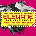 Elevate: The Next Level - Mixed by Phil York & Kevin Energy